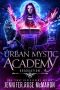 [Supernatural Academy 06] • Urban Mystic Academy · Graduation